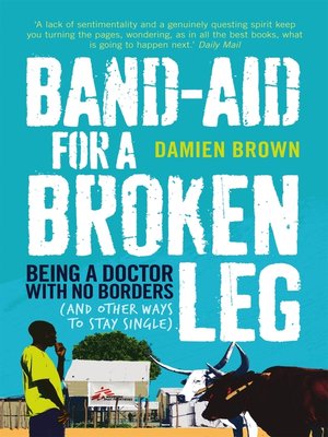 cover image of Band-Aid for a Broken Leg